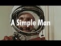 A simple man  vostok 1