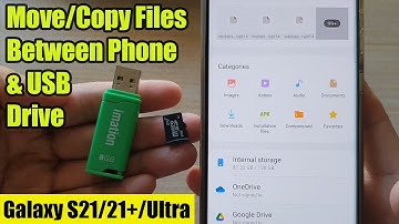 Galaxy S21/Ultra/Plus: How to Move or Copy Files Between Your Phone and USB Drive / SD Card