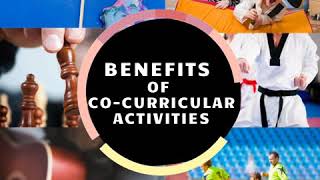 Benefits of Co-curricular Activities