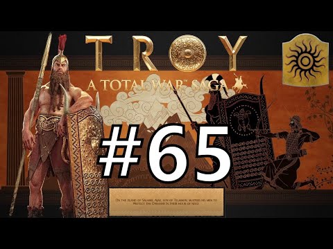 A Total War Saga: Troy Ajax Campaign Part 65