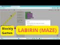 Blockly Games #2 : Belajar Coding untuk Anak SD SMP - Labirin