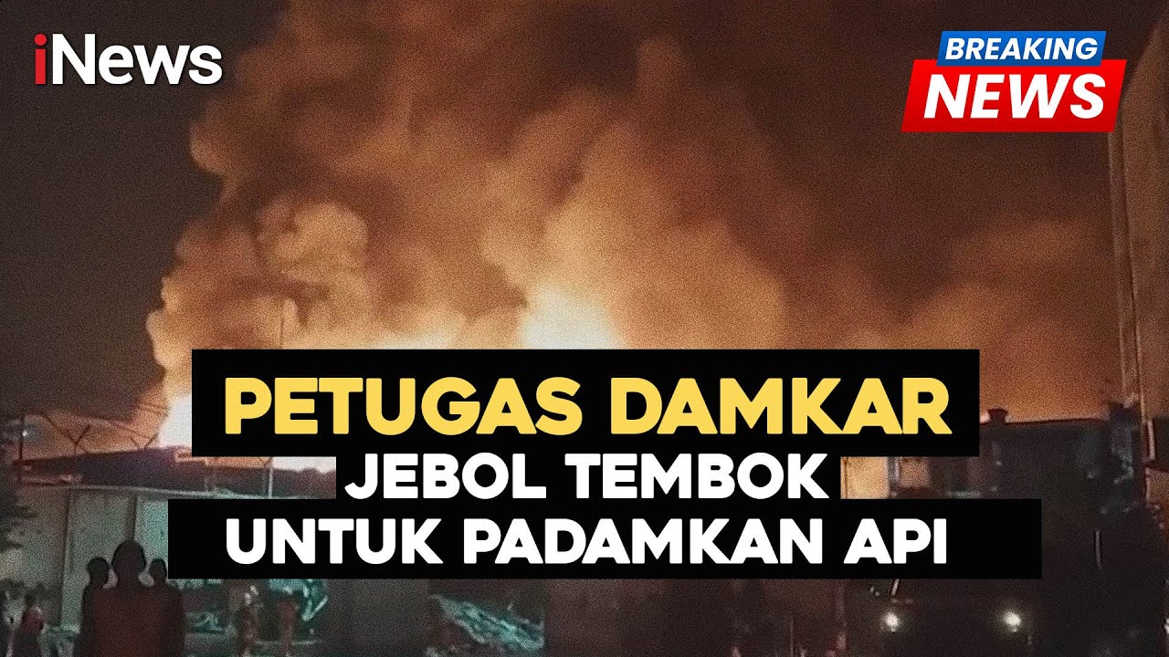 BREAKING NEWS - Petugas Jebol Tembok untuk Masuk Area Kebakaran Permukiman Warga Manggarai 13/08