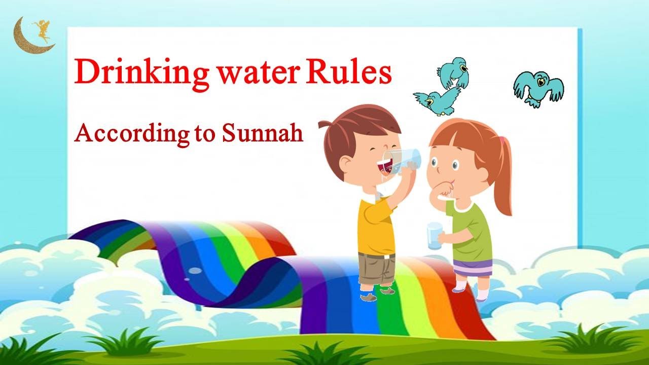 Drinking Water Rules in Islam Drink water in sunnah Right method of drinking water Drink