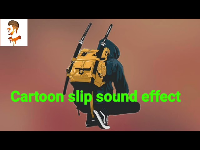 Cartoon Slip Sound Effect Youtube
