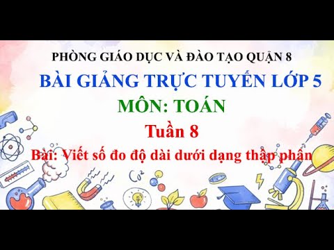 Viết số đo độ dài dưới dạng thập phân