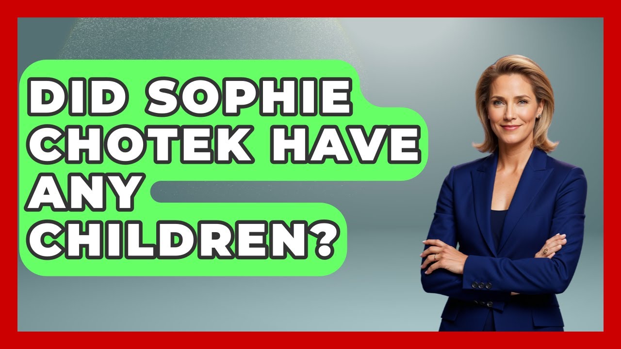 Did Sophie Chotek Have Any Children? - TalkingSoutheastEurope