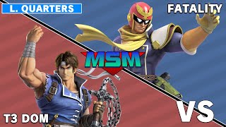 Offline MSM 240 - CG | UCI | T3 Dom (Richter) VS Fatality (Falcon) Losers Quarters