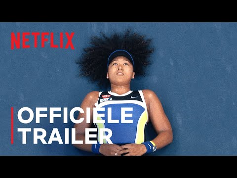 Naomi Osaka | Officile trailer | Netflix