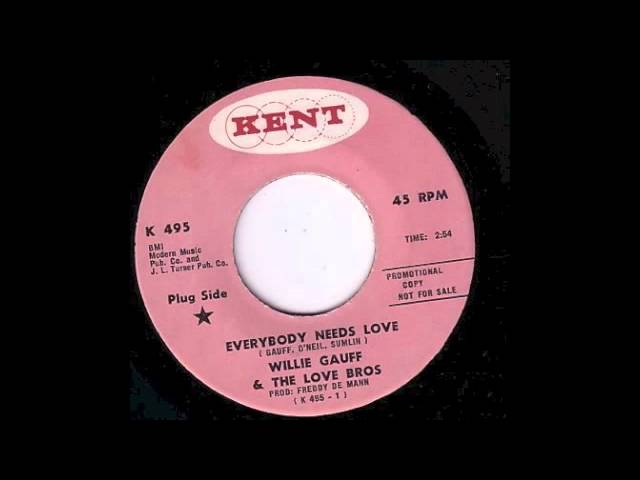 Willie Gauff And The Love Brothers - Everybody Needs Love