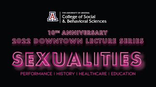 Sexualities: Performance | History | Healthcare | Education