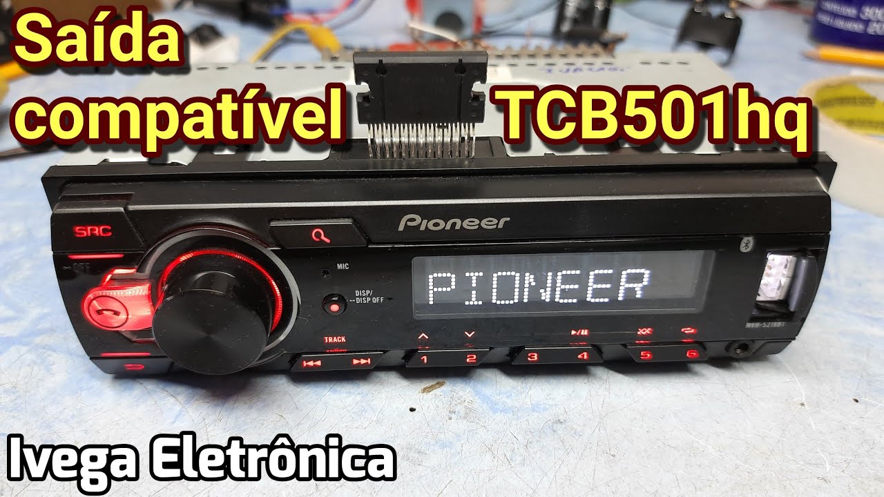 Pioneer mvh-s218 saída compatível TCB501hq - YouTube