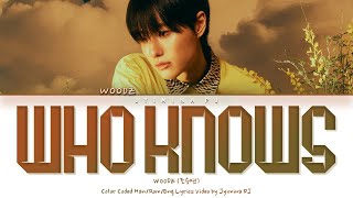 WOODZ (조승연) - &#39;Who Knows&#39; Lyrics (Color Coded_Han_Rom_Eng)