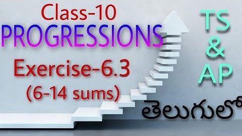 Progressions || Exercise 6.3(part-ll) || Class 10 || AP & TS || Telugu