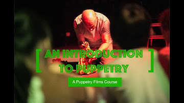 An Introduction to Puppetry Course