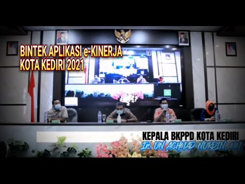 Sosialisasi dan bimtek penyusunan aplikasi e-kinerja kota kediri tahun 2021 - pusdasip