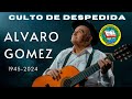 1er culto de despedida hnoalvaro gomez los voceros de cristo