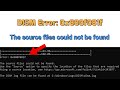 DISM Error: 0x800f081f The source files could not be found Fix