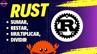APRENDE A SUMAR, RESTAR, MULTIPLICAR Y DIVIDIR EN RUST screenshot 4