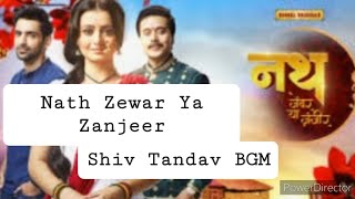 Nath Zewar Ya Zanjeer Shiv Tandav Bgm