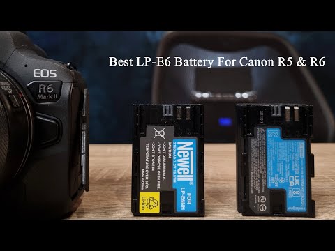 Compare LP-E6 vs E6N vs E6NH On Canon R6 & R5