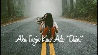 Story wa keren lagu-aku ingin kau ada di sini