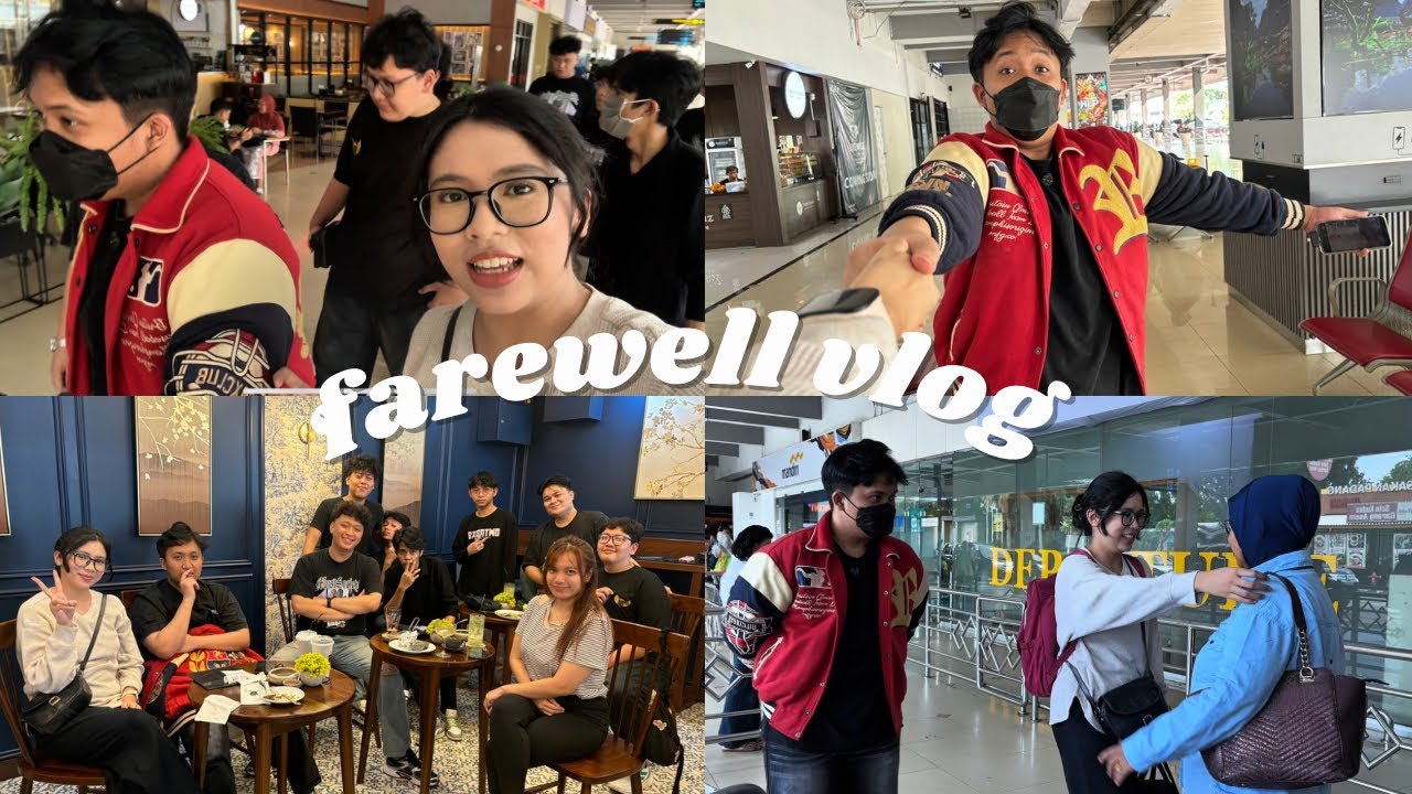 SELAMAT TINGGAL SEMUANYA!! VLOG PERPISAHAN