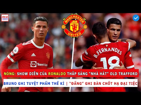 TIN BÓNG ĐÁ 12/9:SHOW DIỄN CỦA RONALDO THẮP SÁNG NHÀ HÁT, BRUNO GHI TUYỆT PHẨM, MU ĐỨNG ĐẦU BXH