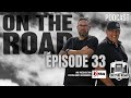 On the road qubec le podcast pisode 33