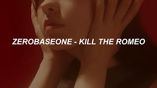 Zerobaseone   kill The Romeo Easy S