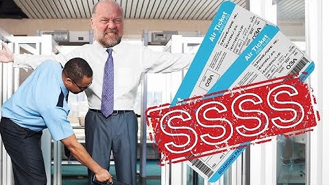 What Does The Dreaded SSSS Mean on Your Boarding Pass?