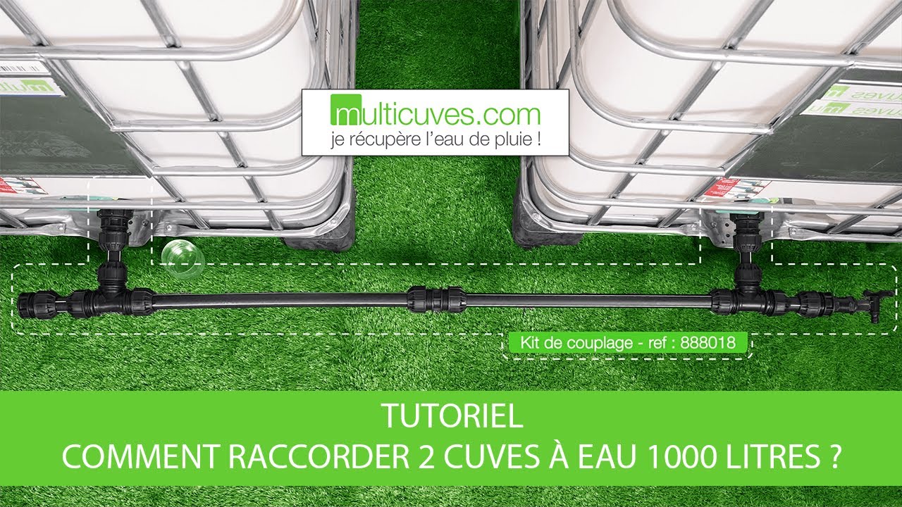 Multicuves - Kit Raccordement 2 Cuves Eau 1000 L - S60X6 / S60X6