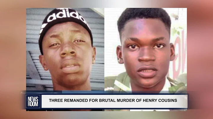 THREE REMANDED FOR BRUTAL MURDER OF HENRY COUSINS