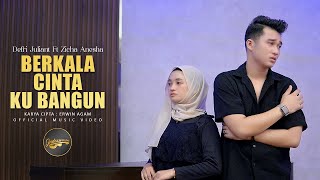 Defri Juliant Ft. Zicha Anesha - Berkala Cinta Ku Bangun (Official Music Video)