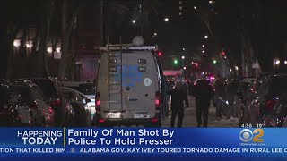Family Of Man Shot By Police Set To Speak