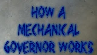 How a mechanical governor works