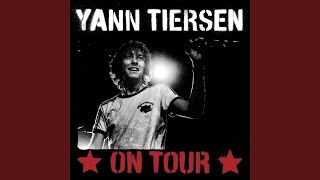 Video thumbnail of "Yann Tiersen - La Perceuse (Live 2006)"