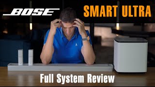 Bose Smart Ultra Soundbar  Full System Review