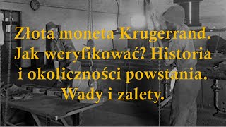 Złota moneta Krugerrand. Jak weryfikować? Wady i zalety. Historia. 20 minut ze złotem. Odcinek 49.