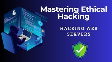 13.Hacking Web Servers | Ethical Hacking