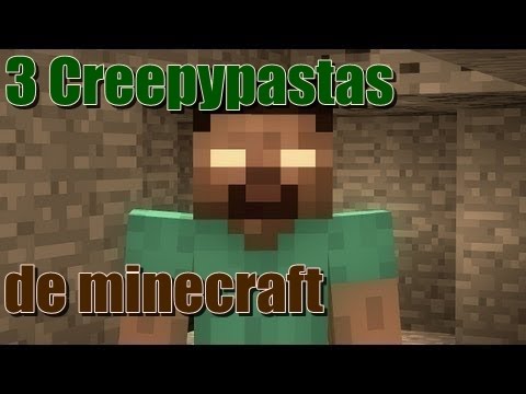 Creepypasta [Nunca juegues minecraft a las 3 am]  Doovi