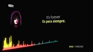 Kiss Forever Español Ingles