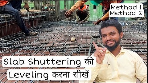 How to check Slab Shuttering level | Engineering Tactics