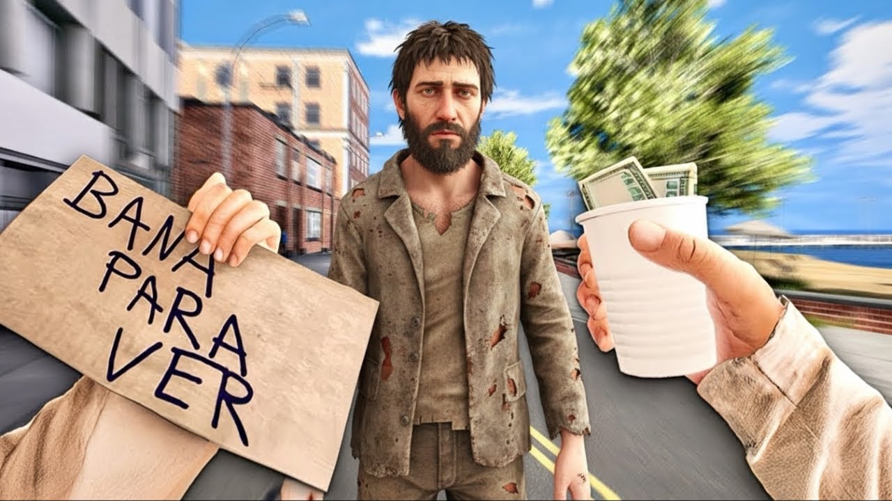 Fakirliğin Gözü Kör Olsun - Dilenci Olma Simülasyonu