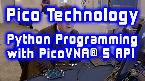 Pico Technology - Python Programming with PicoVNA® 5 API |  PicoVNA