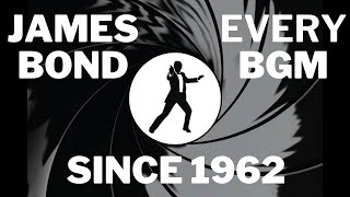 James Bond Every BGM Since 1962 | James Bond All BGMs | James Bond Theme Song