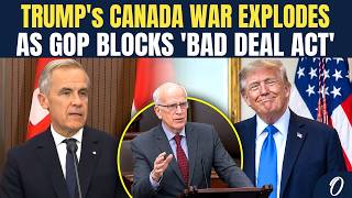 Information “THIS IS JUST BONE-CRUSHING”: Trump’s Trade War With Canada Erupts As GOP Blocks 'Bad Deal Act' Guide