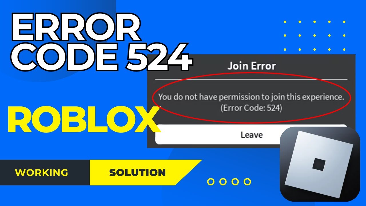 How To Fix Roblox Error 524 || Fix Roblox Join Error Code 524 In