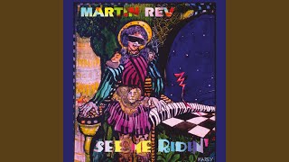 Vignette de la vidéo "Martin Rev - See Me Ridin"