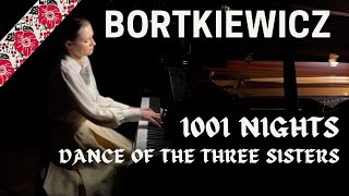 Ep.86. Sergei Bortkiewicz Dance of the Three Sisters from "1001 Nights" op. 37. Anna Shelest, piano