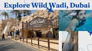 Wild Wadi Water Park, Dubai - The Ultimate Splash Adventure!